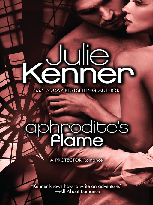 Title details for Aphrodite's Flame by Julie Kenner - Available